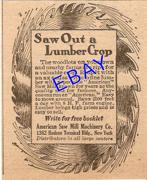 1917 AMERICAN SAW MILL MACHINERY AD BLADE LUMBER CROP  
