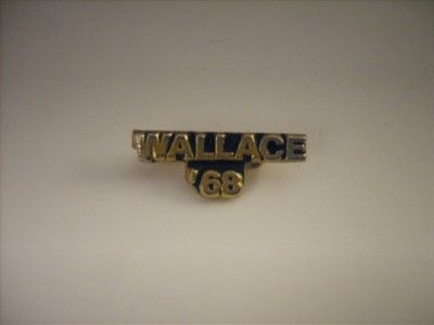   1968 George Wallace for President 68 Campaign Lapel Pin  