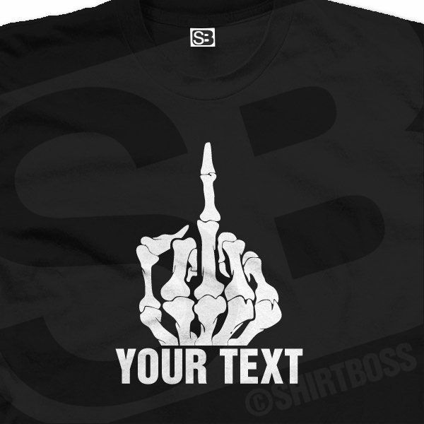 Custom Skeleton Middle Finger T Shirt All Sizes/Colors  